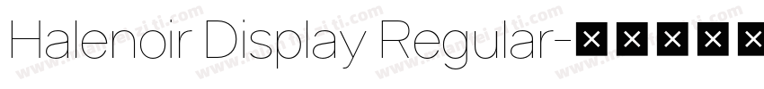 Halenoir Display Regular字体转换
